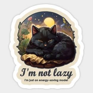 I'm not lazy I'm just on energy-saving mode! - Cute Cat Sticker